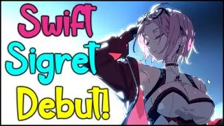 Swift Sigret Showcase! Epic Seven