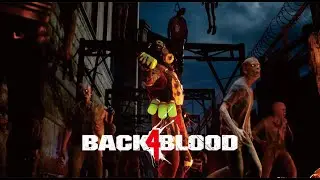 Gameplay Back 4 Blood THE BROKEN BIRD No Commentary