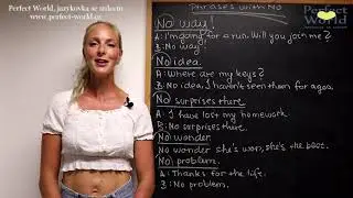 No problem, no way, no idea - aneb užitečn&eacute; vazby se slovem 