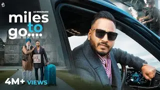 Miles To Go (Official Video) AJ Dharmani | Charan Likhari | Tru Makers | Latest Punjabi Song 2026