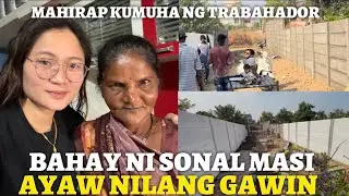 BAHAY NI SONAL MASI! AYAW NILANG GAWIN