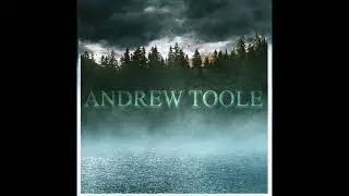 Andrew Toole - Nowhere Id rather be