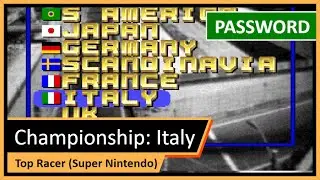 Top Racer (SNES) | Italy Country Tracks | Skill Championship | Unlocked Password