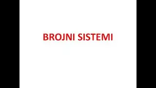 Brojni sistemi - pretvaranje u dekadni brojni sistem