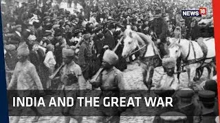 India and World War 1 | 100 Years of WW1
