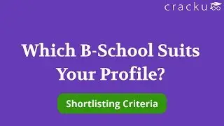 IIM Calls Shortlisting Criteria | Best Profile Suitable for IIMs & Other Top B-Schools