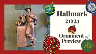 Hallmark 2021 Ornament Preview