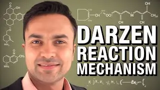 Darzen Reaction Mechanism | Organic Chemistry
