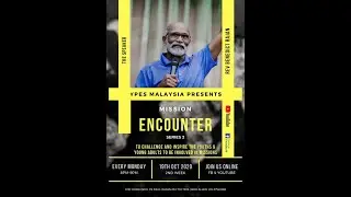 YPES Mission Encounter Series 2 | Rev Benedict Rajan