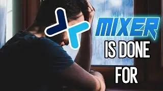 Mixer Is Dead.