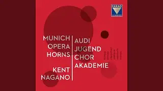 Parsifal, Act III: Good Friday Magic (arr. F. Kanefzky for horn ensemble)