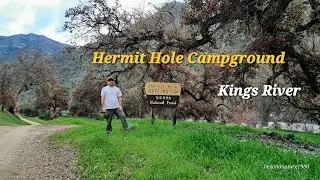 Day Camping at Hermit Hole | Scenic Kings River & Sierra National Forest Views