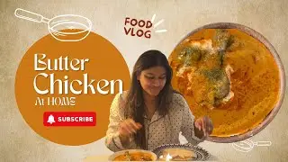 Butter Chicken Recipe | Restaurant Style