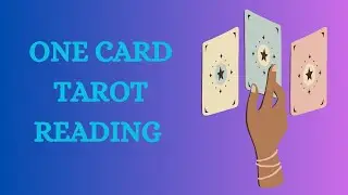 One Card Tarot Reading | Discover Your Magical Path!
