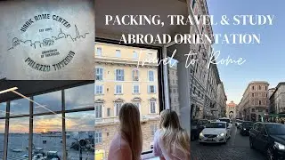 I&rsquo;m Moving to Rome?! 🇮🇹 Packing, Travel & Study Abroad Orientation