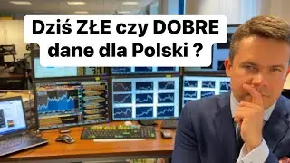 ПЛОХИЕ или ХОРОШИЕ данные для Польши. Что будет после 9:00?