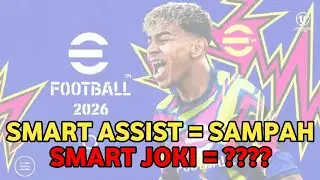 KENAPA SMART ASSIST DI BAHAS, TAPI JOKI AKUN DI DIAMKAN ? #efootball 