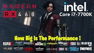RX 460 4GO - Test in 22 Games - Better Than Nothing !