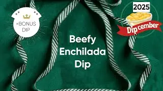 Beefy Enchilada Dip // Dipcember Collaboration 2025//Jeni Gough