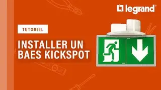 Bloc d'éclairage de sécurité Kickspot Legrand : comment installer un BAES Legrand ?