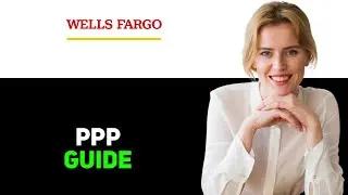 How To Fill Paycheck Protection Program With Wells Fargo 2025