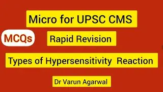 Types of Hypersensitivity Reaction | Target CMS 2025 Rapid Revision | Dr Varun Agarwal
