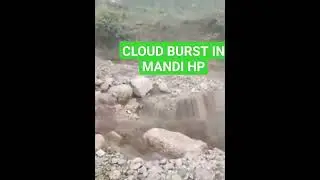 CLOUD BURST IN MANDI H.P 2023 26 JUNE #viral #clouds #burst #disaster
