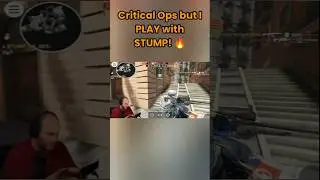 Critical Ops but I PLAY with @Stump_Da_Dee! 🔥