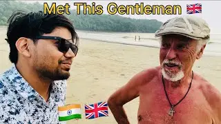 Met an English Man in Goa 🇬🇧 | Agonda Beach Conversation | Travel Vlog