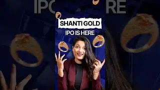 Shanti Gold IPO Review #shorts #latestIPO
