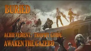 Call of Duty: Black Ops 2 Zombies Buried Achievement / Trophy Guide - Awaken The Gazebo [HD]