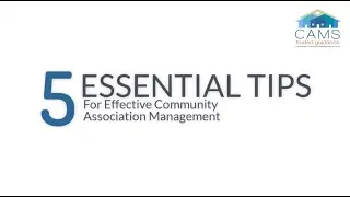 CAMS - Set Your HOA Board Up for the Year with 5 Essential Tips