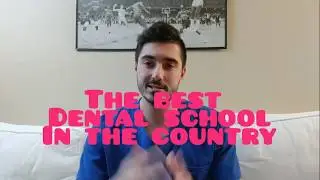 The Best Dental School in the Country!!!