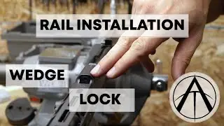 How to install a Wedge Lock rail