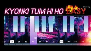 How To  Play KYON KI TUM HI HO On PIANO|| ARIJIT SINGH|| Easy Song Play