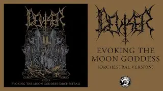 Deviser - Evoking The Moon Goddess (Orchestral Version) 2025