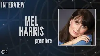 038: Mel Harris, 