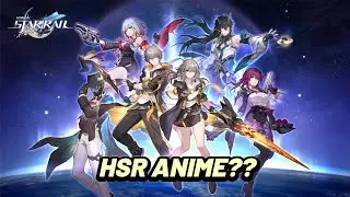 New Update!! HSR Will Get An Anime Adaptation! What about a Genshin Anime?!! - Honkai Star Rail