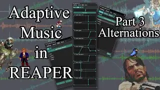 Adaptive Music in REAPER - Part 3 Alternations