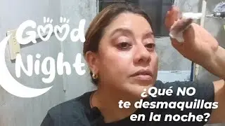 Rutina de Noche. Desmaquíllate conmigo. 
