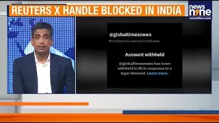 Reuters X Account Blocked in India; Govt Denies Involvement, Says Issue Under Review | News9