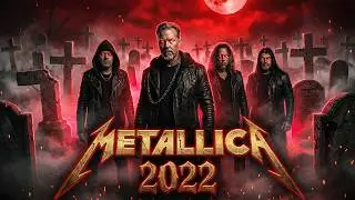 Metallica review 2022 edition