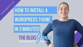 How To Install A WordPress Theme manually - in less than 3 minutes!