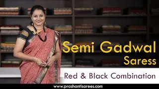 Semi Gadwal Silk Sarees | Prashanti | 24 Aug