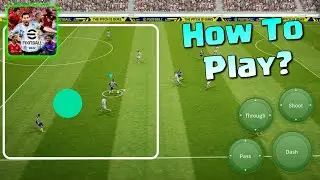 How To Play eFootball 2022 | eFootball 2022 Tutorial For Beginners | Pes 2022