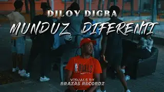 DiloyDigra - Munduz Diferenti [Oficial Video] By BrazasRecordz 