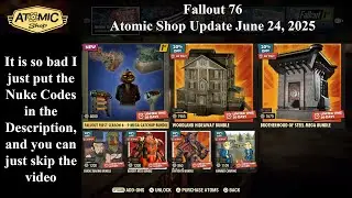 Fallout 76 Atomic Shop Update June 24 2025