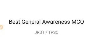 Best MCQ Practice for JRBT, TPSC