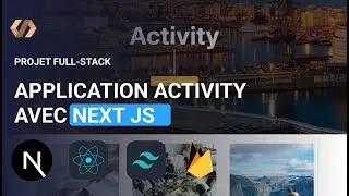 Activity App avec Next JS, Tailwind CSS et Firebase