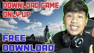 TUTORIAL DOWNLOAD GAMES ONLY UP FREE!!